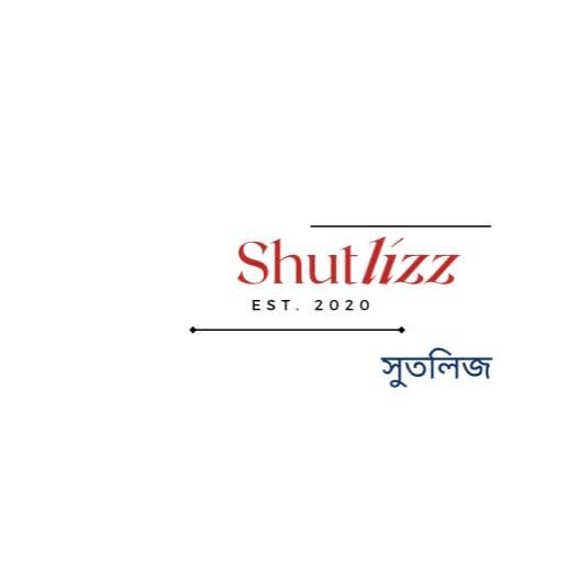 সুতলিজ-Shutlizz